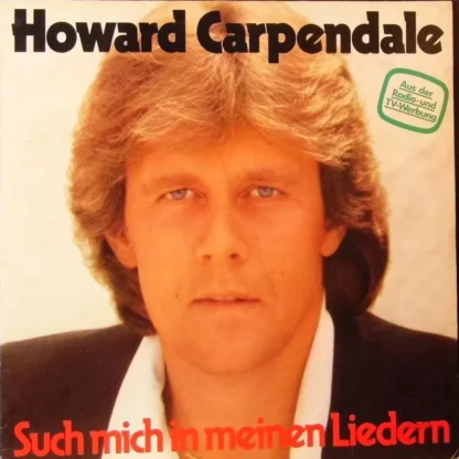 Howard Carpendale: Such Mich In Meinen Liedern + Ois