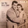 Mario Lanza: For The First Time 