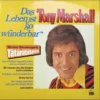 Tony Marshall: Das Leben Ist So Wunderbar