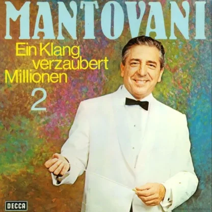 Mantovani: Ein Klang Verzaubert Millionen 2