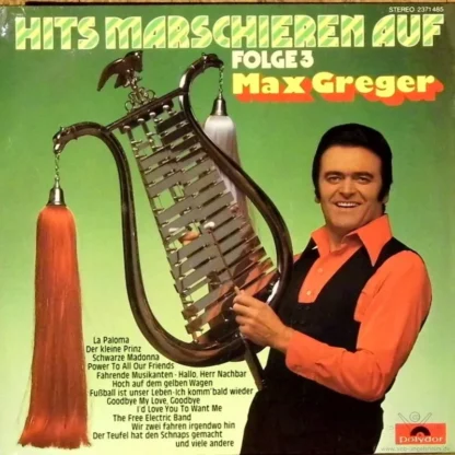 Max Greger: Hits Marschieren Auf  Folge3
