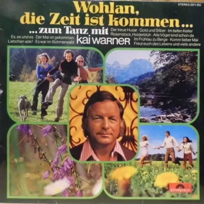 Kai Warner: Wohlan, die Zeit ist Kommen