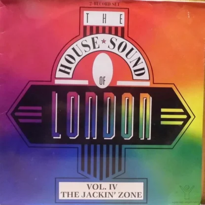 Various: The House Sound Of London - Vol. IV 'The Jackin' Zone'