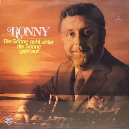 Ronny: Die Sonne Geht Unter, Die Sonne Geht Auf