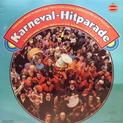 Franz Weckauf, Ludwig Sebus, Sascha Kerz, Toni, Karl Golgowsky, Fritz Weber, Renate, Don George, Ulla und die Rheinufer Sänger: Karneval-Hitparade