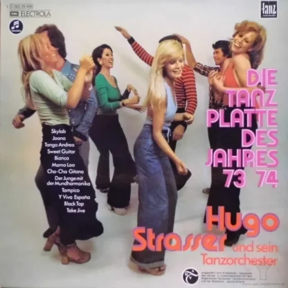 Hugo Strasser : Die Tanzplatte Des Jahres 73/74