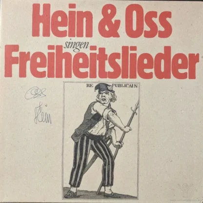 Hein Und Oss: Hein Und Oss Singen Freiheitsliede