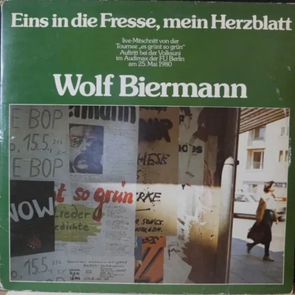 Wolf Biermann: Eins In Die Fresse, Mein Herzblatt