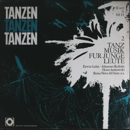 Divers: Tanzen Tanzen Tanzen - Tanzmusik Für Junge Leute