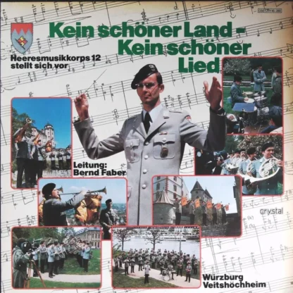 Heeresmusikkorps 12 - Leitung Bernd Faber: Kein Schöner Land - Kein Schöner Lied