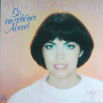 Mireille Mathieu: So Ein Schöner Abend