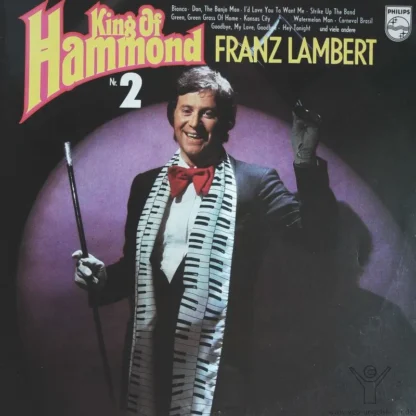 Franz Lambert: King Of Hammond Nr. 2