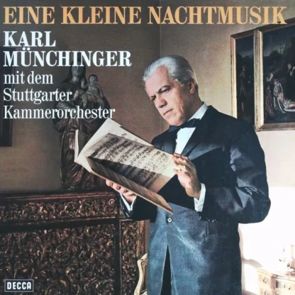 Karl Münchinger Mit Dem Stuttgarter Kammerorchester: Eine Kleine Nachtmusik