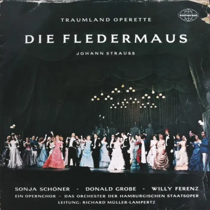 Sonja Schöner Donald Grobe Willy Ferenz Ein Opernchor,  Das Orchester Der Hamburgischen Staatsoper - Leitung: Richard Müller-Lampertz : Traumland Operette Die Fledermaus - Johann Strauss