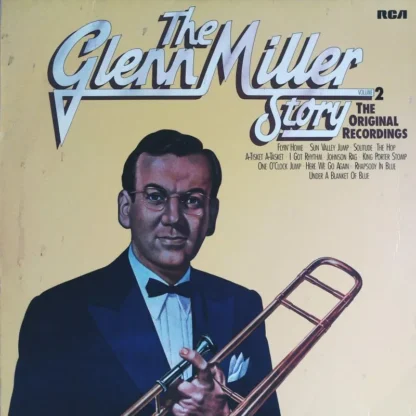 Glenn Miller And His Orchestra: The Glenn Miller Story, Vol. 2