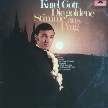 Karel Gott : Die Goldene Stimme Aus Prag