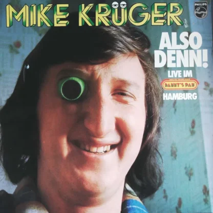 Mike Krüger: Also Denn