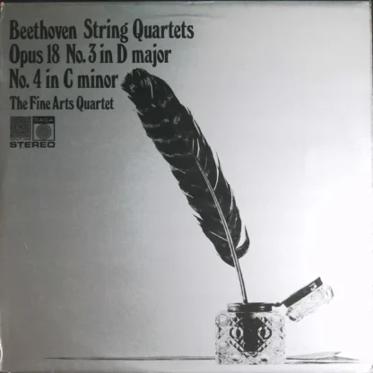 The Fine Arts Quartet: Beethoven String Quartet No. 3 In D Major, Op. 18, No. 3 String Quartet No. 4 In C Minor, Op. 18, No. 4