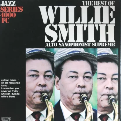 Willie Smith: The Best Of Willie Smith