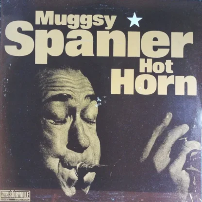 Muggsy Spanier: Hot Horn