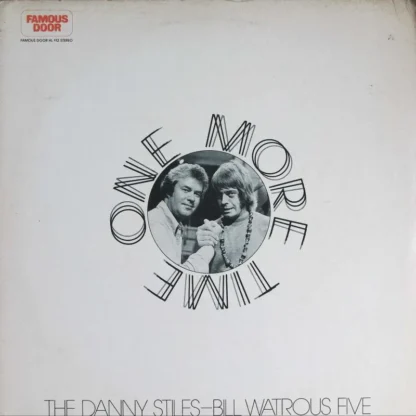 The Danny Stiles & Bill Watrous Five: One More Time