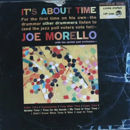 Joe Morello: It'S About Time