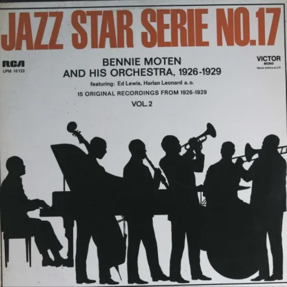 Bennie Moten And His Orchestra: Jazz Star Serie No.17