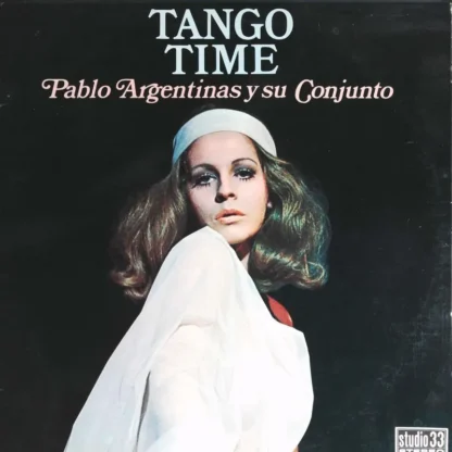 Pablo Argentinas I Su Conjunto: Tango Time