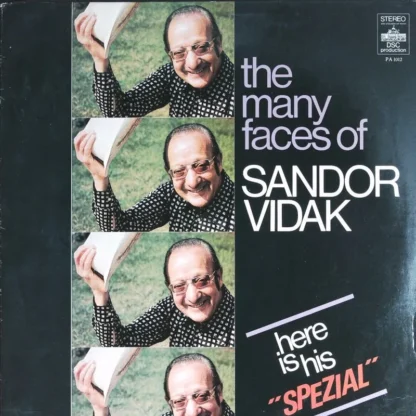 Sandor Vidak: The Faces Of Sandor Vidak