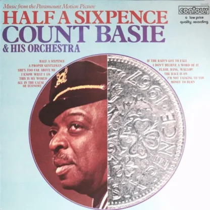 Count Basie And His Orchestra: Half A Sixpence