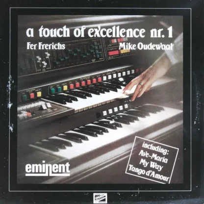 Fer Frerichs - Mike Oudewaal: A Touch Of Excellence Nr. 1