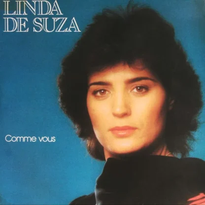 Linda De Suza: Comme Vous