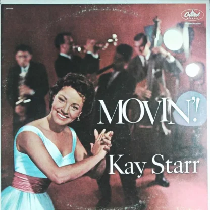 Kay Starr: Movin'!