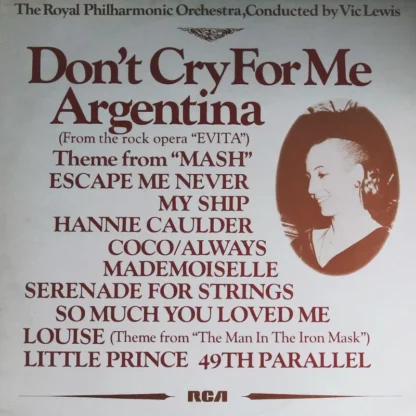 The Royal Philharmonic Orchestra: Don'T Cry For Me Argentina