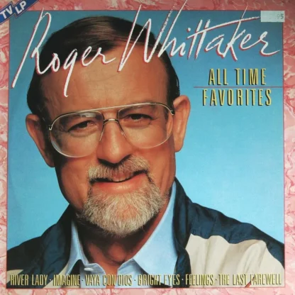 Roger Whittaker: All Time Favorites