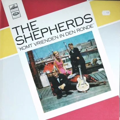 The Shepherds: Komt Vrienden In Den Ronde