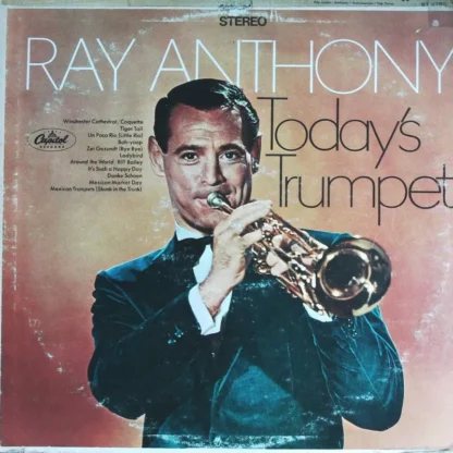 Ray Anthony : Today'S Trumpet