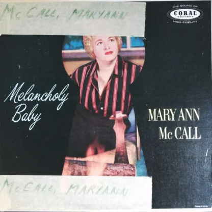 Mary Ann Mccall: Melancholy Baby