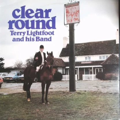 Terry Lightfoot And His Band: Clear Round