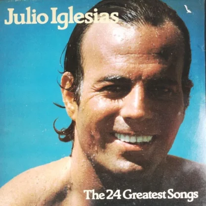 Julio Iglesias: The 24 Greatest Songs