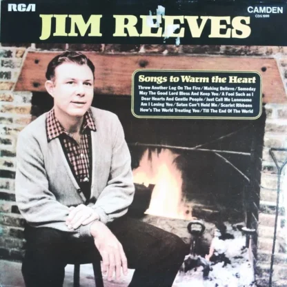 Jim Reeves: Songs To Warm The Heart