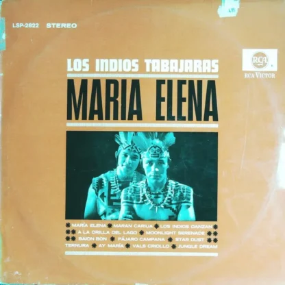 Los Indios Tabajaras: Maria Elena