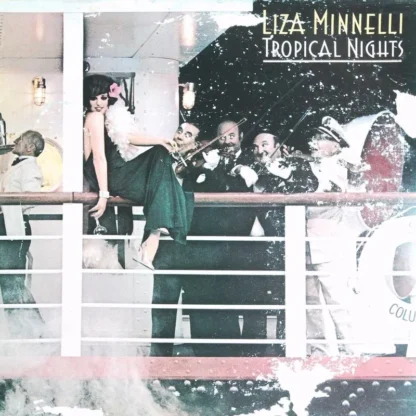 Liza Minnelli: Tropical Nights