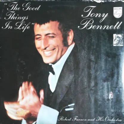 Tony Bennett: The Good Things In Life