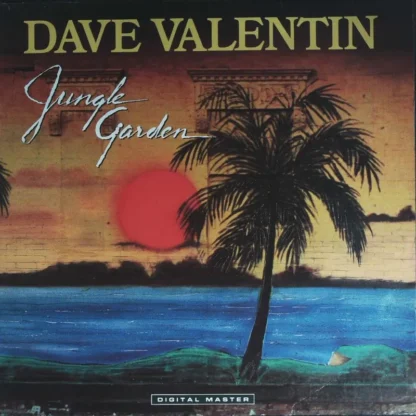 Dave Valentin: Jungle Garden