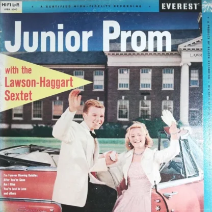 The Lawson-Haggart Sextet: Junior Prom