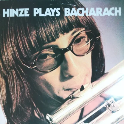 Chris Hinze: Bacharach Bravo!