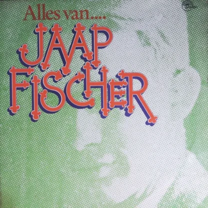 Jaap Fischer: Alles Van....