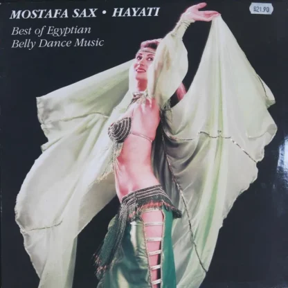 Mostafa Sax,  Hayati: Best Of Egyptian Belly Dance Music