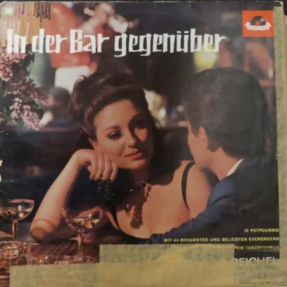 Fritz Schulz-Reichel: In Der Bar Gegenüber (Und Das 'Bristol' Bar-Sextett)
